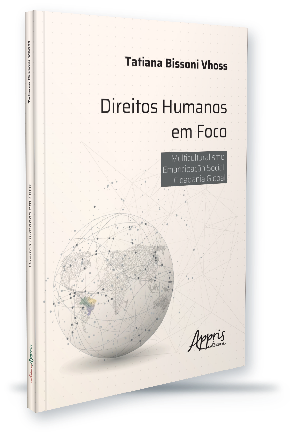 Livro Direitos Humanos em Foco, de Tatiana Bissoni Vhoss
